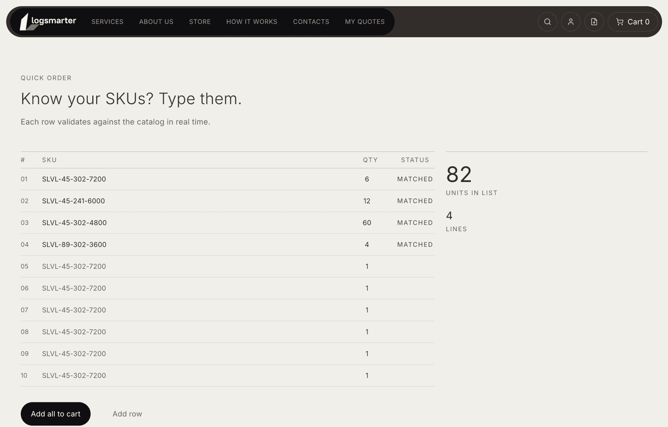 Quick order, with structural LVL SKUs and quantities entered as a list, each row matched against the catalog.